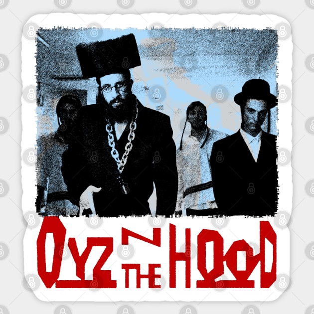 Oyz N The Hood Sticker by marengo